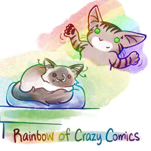 Load image into Gallery viewer, "Rainbow of Crazy Comics" featuring an illustration of a ragdoll cat on a cat bed, and a tabby cat shrugging.
