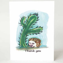 Load image into Gallery viewer, a greeting card with a hedgehog under a cactus, getting protection from the rain. the card reads, "thank you"
