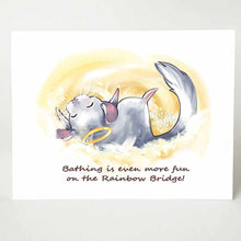 Load image into Gallery viewer, A greeting card with a chinchilla angel, rolling around in the clouds, that reads, "Bathing is even more fun on the Rainbow Bridge!"
