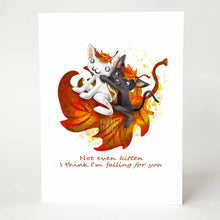 Load image into Gallery viewer, a greeting card featuring art of a white cat and black cat with maple leaves on their heads, flying around on a giant maple leaf. The card reads, "Not even kitten. I think I'm falling for you."
