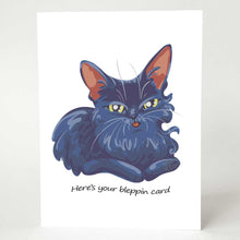 Load image into Gallery viewer, a greeting card with an illustration of a Russian Blue Cat with yellow eyes and a small blep. It reads, "Here's your bleppin card"
